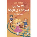 Luna ve Sihirli Keman - Yesi Kayboldu