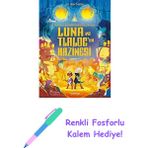 Luna ve Tlaloc’un Hazinesi: Destansoy Ailesi'nin Efsaneler Koleksiyonu 5 + Renkli Fosforlu Kalem