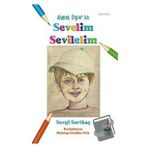 Luna Yayınları Ahmet Diyor ki Sevelim Sevilelim