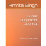 Lunar alignment Journal: Living in synch with moon