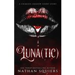 Luna(TIC): A Crimson Shadow Short Story