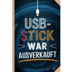 Lustiges Notizbuch USB-Stick - War Ausverkauft - Büro Notizheft: 120 Seiten Humor Notizheft für Kollegen - Schrottwichtel Geschenkidee