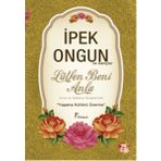 Lütfen Beni Anla: ve Gençler - İpek Ongun