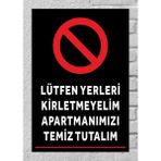 Lütfen Yerleri Kirletmeyelim Apartmanımızı Temiz Tutalım - Uyarı Tabela Levhası 24X34 cm Polikarbon - 24 x 34 cm - 1 Adet