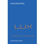 Lux (nova et vetera) (Libri per tutte le tasche)