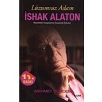 LÜZUMSUZ ADAM İSHAK ALATON - MEHMET GÜNDEM