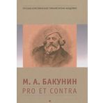 M. A. Bakunin. Pro et contra