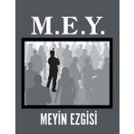 M. E. Y. - Meyin Ezgisi