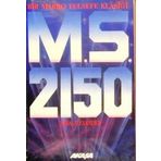 M. S. 2150 - Bir Makro Felsefe Klasiği - Thea Alexander