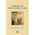 M. Ü. İlahiyat Fakültesi Vakfı Yayı Osmanlı ve Geleneksel İslam