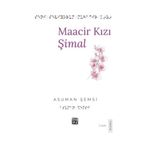 Maacir Kızı Şimal - Asuman Şemsi