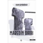 Mabedin Sırrı - Kaan Demirdöven