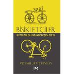Mabelme Store Bisikletçiler - Iki Tekerlek Üstünde Geçen 200 Yıl