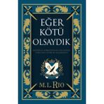 Mabelme Store Eğer Kötü Olsaydık (Yan Boyamalı Ciltli Özel Baskı)