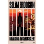 Mabelme Store Hain - Mezarıma Tükürecekler!