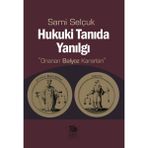 Mabelme Store Hukuki Tanıda Yanılgı Onanan Balyoz Kararları