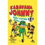 Mabelme Store Karavana Johnny Gizli Futbol Dehası