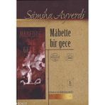 MABETTE BIR GECE - SAMIHA AYVERDI