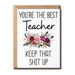 MABSDesigns You Are The Best Teacher - Mutlu Yıllar - Öğretmen Doğum Günü Kartı - Komik Kart - Çiçek - Onun İçin Hediye - Öğrenciden Hediye
