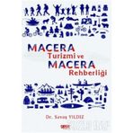Macera Turizmi ve Macera Rehberliği - Savaş Yıldız