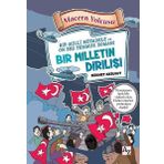 Macera Yolcusu - Bir Milletin Dirilişi - Mehmet Akbulut Lilay Koradan