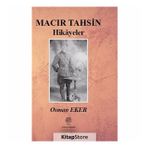 Macır Tahsin Hikayeler - Osman Eker