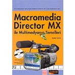 MACROMEDIA DIRECTOR MX ILE MULTİMEDYANIN TEMELLERI - MURAT SATIR