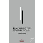 Madalyonun İki Yüzü - Rıza Müftüoğlu