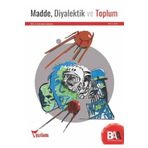 Madde Diyalektik ve Toplum Kolektif