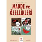 Madde ve Özellikleri - Gençler İçin Çizgilerle Bilim - Joseph Midthun