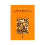 MADDI UYGARLIK DÜNYANIN ZAMANI - FERNAND BRAUDEL