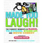 Made You Laugh: The Funniest Moments in Comedy by Joe Garner (2004-10-01)
