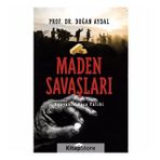 Maden Savaşları - Doğan Aydal