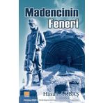 Madencinin Feneri - Hasan Akbaş