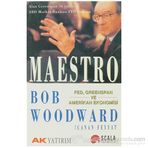 MAESTRO FED, GREENSPAN VE AMERIKAN EKONOMISI - BOB WOODWARD