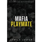 Mafia Playmate: BWWM Dark Mafia Romance