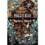 Maggie Blue ve Karanlık Dünya İthaki Çocuk Yayınları