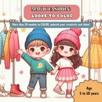 MAGIC FASHION: LOOKS TO COLOR: More than 50 models to COLOR, unleash your creativity and shine!