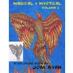 Magical & Mystical Volume 1 (Birds of a Feather Coloring Books, Band 1)