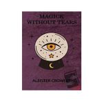 Magick Without Tears - Aleister Crowley - Kırmızı Ada Yayınları