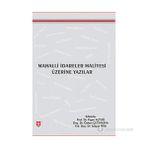 MAHALLI İDARELER MALIYESI ÜZERİNE YAZILAR - FIGEN ALTUĞ;ÖZHAN ÇETİNKAYA;SELÇUK İPEK
