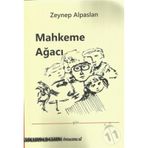 Mahkeme Ağacı - Zeynep Alpaslan