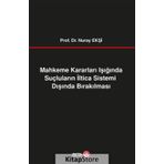 Mahkeme Kararları Işığında Suçluların İltica Sistemi Dışında Bırakılması Beta Yayınları