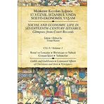 MAHKEME KAYITLARI IŞIĞINDA 17.YÜZYIL İSTANBULUNDA SOSYO-EKONOMIK YAŞAM CILT 1 ESNAF VE LONCALAR HIRISTİYAN VE YAHUDI CEMAAT İŞLERİ - YABANCILAR - TIMUR KURAN