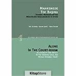 MAHKEMEDE TEK BAŞINA - GALMA JAHIC;İDİL ELVERİŞ;SEDA KALEM