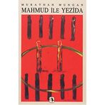 Mahmud ile Yezida: Mezopotamya Üçlemesi 1