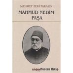 Mahmud Nedim Paşa - Mehmet Zeki Pakalın