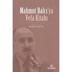 Mahmut Balcı`ya Vefa Kitabı - Ensar Neşriyat