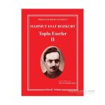 Mahmut Esat Bozkurt - Toplu Eserler 2 - Mahmut Esat Bozkurt