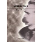MAHMUZLAR NIETZSCHE´NIN ÜSLUPLARI - JACQUES DERRIDA